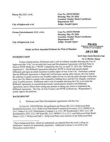 thumbnail Order on First Amended Petitions for Writ of Mandate, Filed June 23, 2026 (Pincay Re, LLC, et al. v. City of Inglewood, et al., 25STCP02561 (L.A. Superior Ct., filed July 11, 2025); Forum Entertainment, LLC, et al. v. City of Inglewood, et al., 25STCP02940 (L.A. Superior Ct., filed August 5, 2025)).