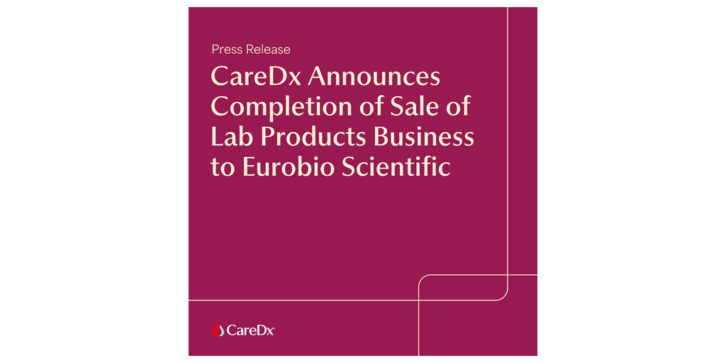 CareDx Announces Completion of Sale of Lab Products Business to Eurobio Scientific 1