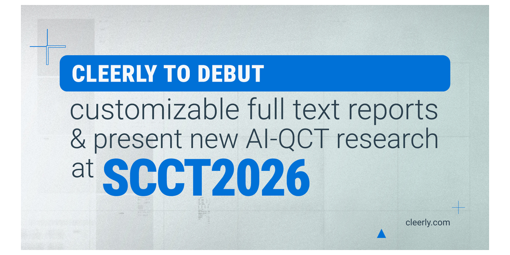 Cleerly to Debut Customizable Full Text Reports and Present New AI-QCT Research at SCCT2026 1 cleerly pr scct 2026