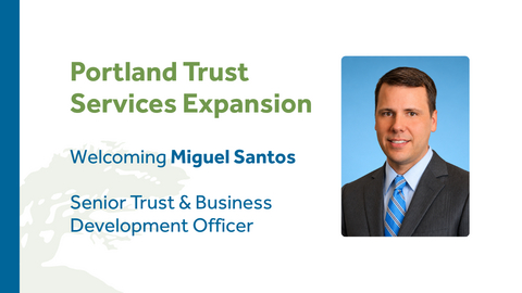 Miguel Santos joins Oregon Pacific Bank as Senior Trust & Business Development Officer at Portland Metro branch