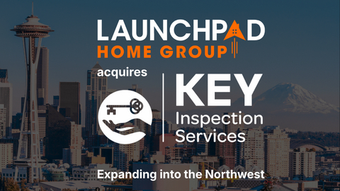 original LaunchPad Home Group announced the acquisition of Key Inspection Services, expanding its national footprint into Washington state and establishing operations across the Seattle metropolitan area and surrounding Pacific Northwest markets.