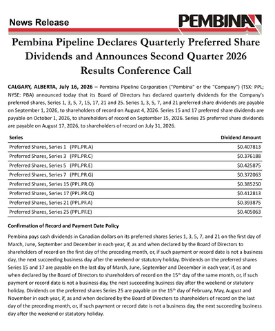 thumbnail Pembina Pipeline Declares Quarterly Preferred Share Dividends and Announces Second Quarter 2026 Results Conference Call