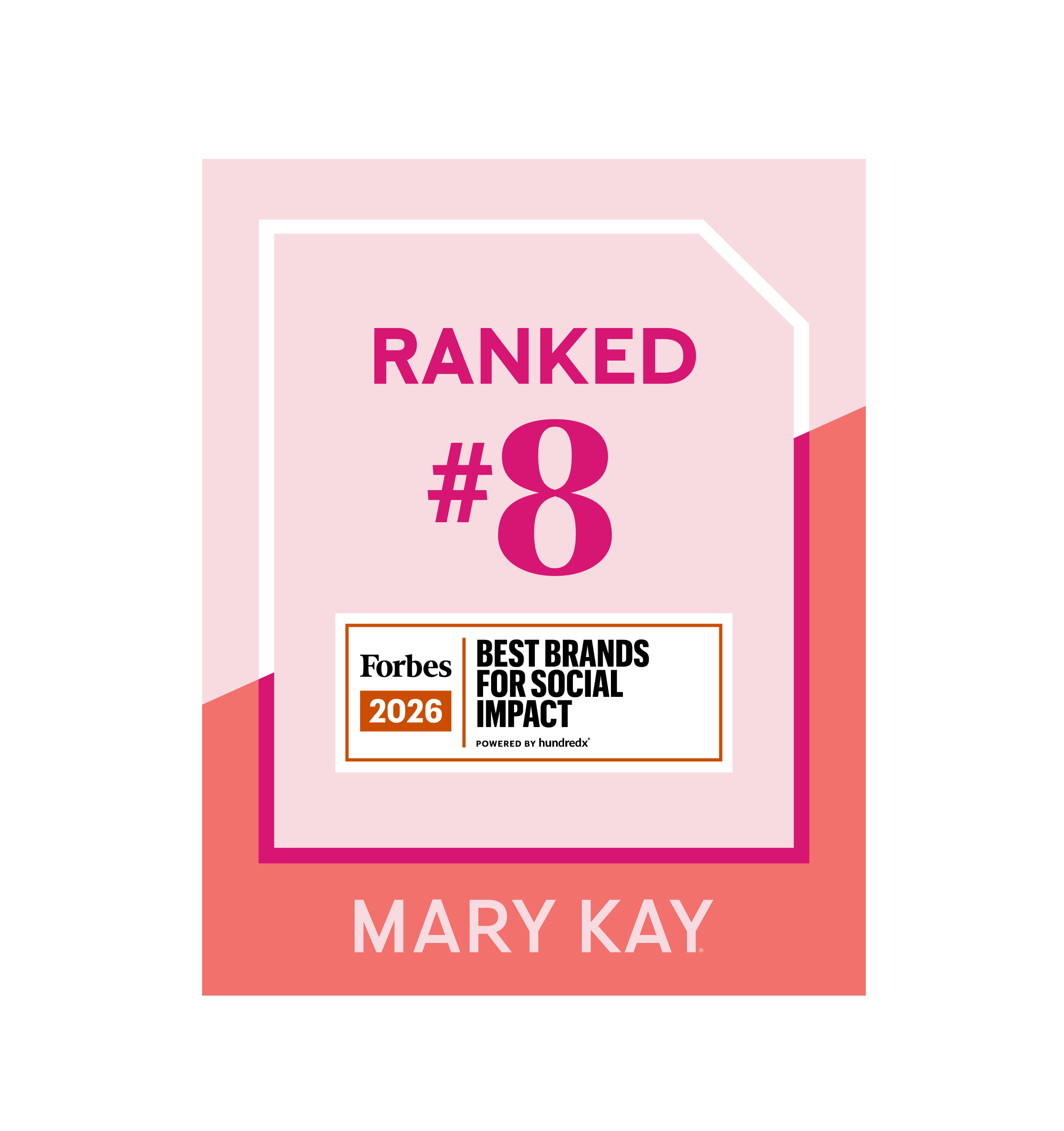 Mary Kay ranks #8 out of 5,500 brands on Forbesu2019s 2026 Best Brands for Social Impact. Mary Kay is the only beauty brand in the Top 15 and the only direct selling company on the list. (Image Credit: Mary Kay Inc.)