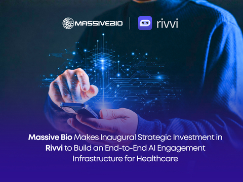 original Massive Bio announces its inaugural strategic investment in Rivvi to build end-to-end AI engagement infrastructure for healthcare.