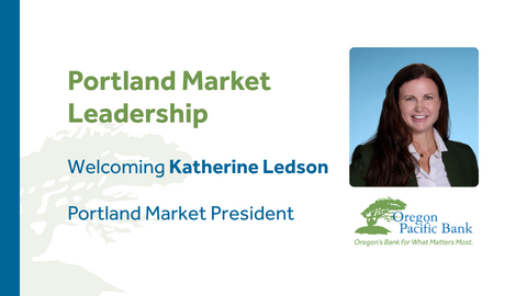 original Oregon Pacific Bank Hires Katherine Ledson as Portland Market President.