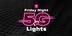 Friday Night 5G Lights