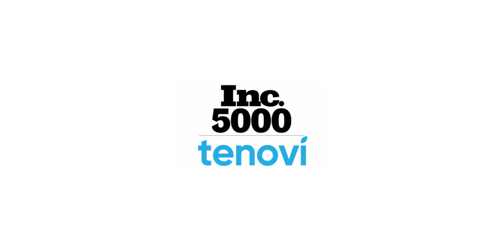 Tenovi Ranks 201 in the U.S., No. 23 Healthcare, No. 2 in NH, and No. 7 in Boston Metro on 2026 Inc. 5000 Fastest-Growing Private Companies in America List 1 INC 5000 List Tenovi