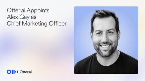 original Otter.ai, the company behind the leading AI notetaker, today announced the appointment of Alex Gay as Chief Marketing Officer to lead global marketing strategy across brand, product marketing, demand generation, and communications.