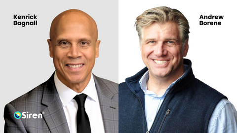 Siren Adds Cybercrime and National Security Experts Kenrick Bagnall and Andrew Borene to Advisory Board