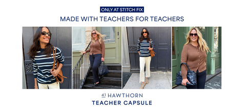 Stitch Fix Introduces the 41 Hawthorn Capsule Collection for Teachers