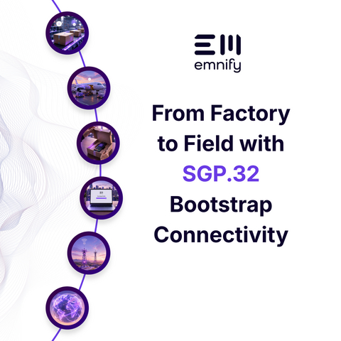 original From Factory to Field with SGP.32 Bootstrap Connectivity