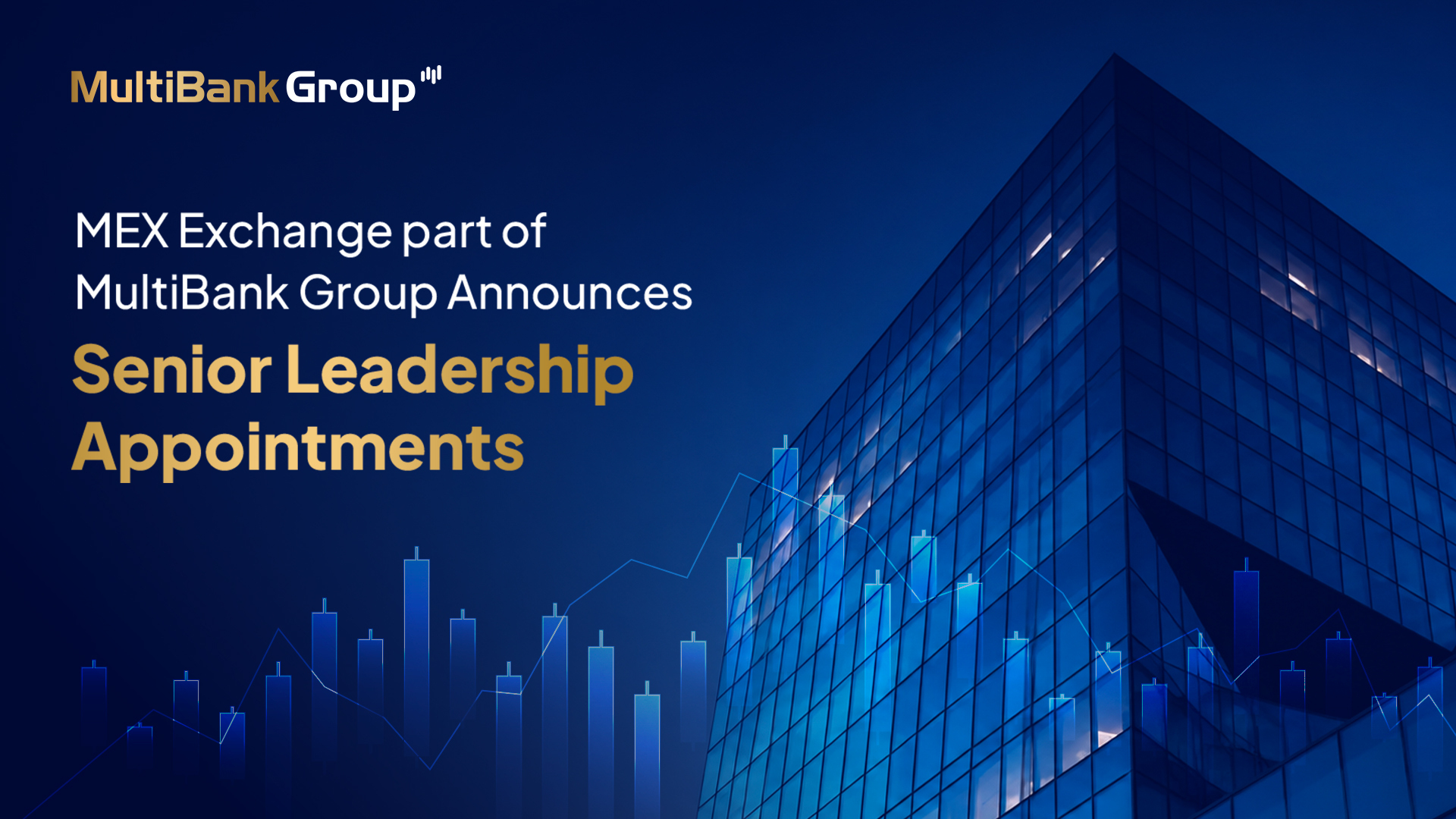 MEX Exchange, part of MultiBank Group, Announces Senior Leadership Appointments with David Ogg appointed Vice Chairman and Brian Andreyko named CEO.