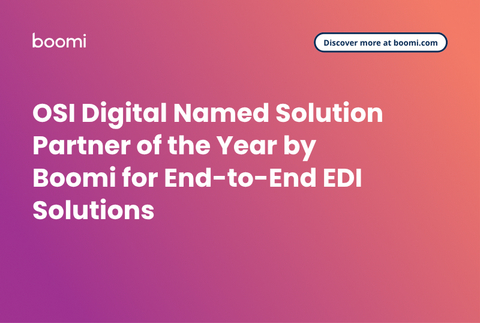 original OSI Digital Named Solution Partner of the Year by Boomi for End-to-End EDI Solutions