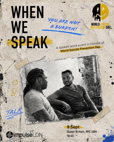 original The hopeful, uplifting spoken word event will highlight community voices, including Myndstate and Impulse London’s new Mental Health Ambassador, Dhiren Doshi-Smith, to start a conversation about mental health and self-harm within the LGBTQ+ community in London.