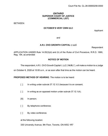 original Motion Record dated August 10, 2026, and accepted for filing on August 13, 2026, in October’s Very Own ULC v. A.R.I. OVO Growth Capital I, LLC, Ontario Superior Court of Justice (Commercial List), Court File No. CL-26-00000256-0000.