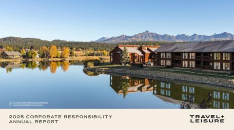original Travel + Leisure Co. (NYSE:TNL) today released its 2025 Corporate Responsibility Report, highlighting progress across its environmental, social and governance priorities and outlining new 2030 environmental targets. The report comes as the company surpasses its decade-long goal to reduce greenhouse gas emissions intensity by 40%.
