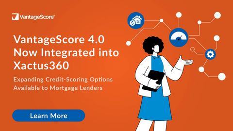 VantageScore 4.0 Now Integrated into Xactus360