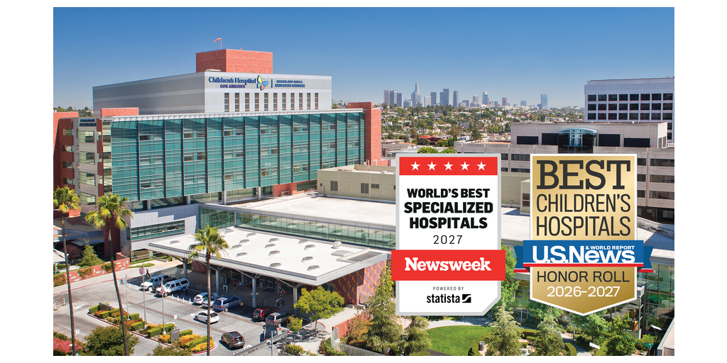 Children’s Hospital Los Angeles recibe los máximos honores nacionales y mundiales como Hospital Pediátrico de U.S. News & World Report y Newsweek