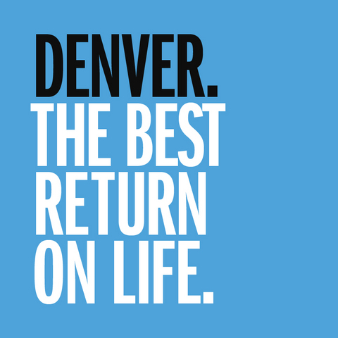 Denver. The Best Return on Life Logo