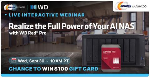 Newegg Business and Western Digital's live webinar on September 30 shows IT teams how WD Red® Pro HDDs help AI-powered NAS systems keep up with growing data demands.