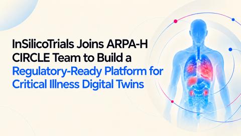 InSilicoTrials Joins ARPA-H CIRCLE Team