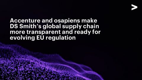 original Accenture and osapiens worked with DS Smith to improve supply chain transparency and establish an auditable foundation for compliance with evolving EU sustainability regulations, including the European Union Deforestation Regulation (EUDR).