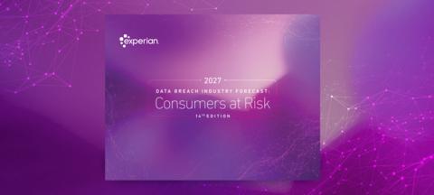 Experian® today released its 2027 Data Breach Industry Forecast: Consumers at Risk, offering a look at the evolving cybersecurity landscape and the growing risks facing consumers and organizations in the years ahead.