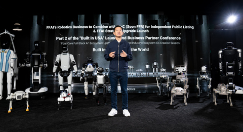 Faraday Future Unveils More Execution Plans for “Built In USA” Acceleration Program and Initiates the Conditional Approval Application, Will Roll out New Robot Product in Q1 2027; FF Robotics Business to Combine with AIxC (FFR) for Standalone Listing