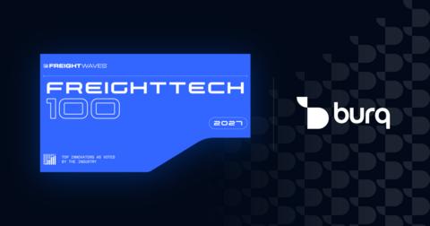 original Burq named to the FreightWaves 2027 FreightTech100