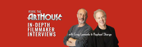 "INSIDE THE ARTHOUSE," hosted by (L-R) Greg Laemmle and Raphael Sbarge.