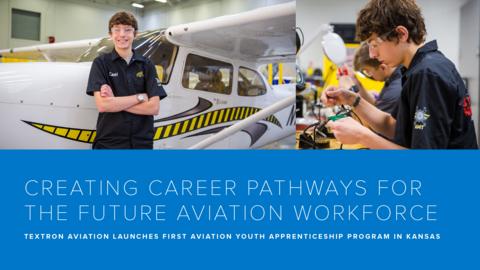 original Textron Aviation builds future workforce with Kansas’ first aviation youth apprenticeship program (Photo Credit: Textron Aviation).