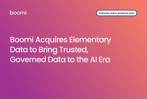 original Boomi Acquires Elementary Data to Bring Trusted, Governed Data to the AI Era