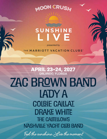 original Moon Crush "Sunshine Live" presented by The Marriott Vacation Clubs Coming to Orlando April 23-24, 2027