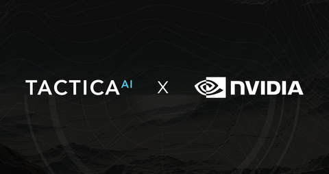 TACTICA AI and NVIDIA Collaborate to Scale Agentic AI Capabilities with NVIDIA Nemotron (Graphic: AETOSWire)