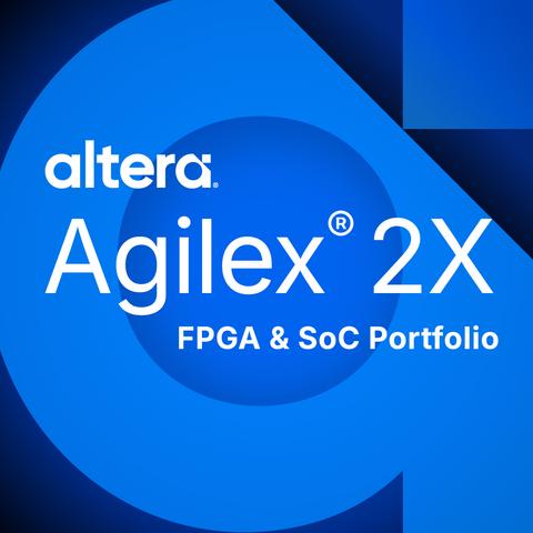 Altera Agilex 2X FPGA Portfolio